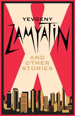 X and Other Stories - Galya Aplin, Hugh Aplin, Zamyatin Yevgeny