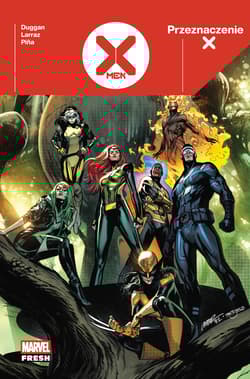 X-Men. Przeznaczenie X. Tom 1 - Gerry Duggan, Javier Pina