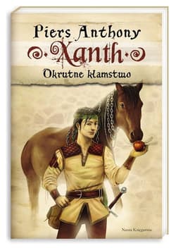 Xanth 8. Okrutne kłamstwo - Anthony Piers