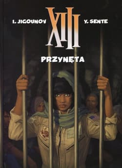 XIII Tom 21 Przynęta - Sente Yves