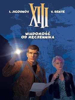 XIII Tom 23 Wiadomość od męczennika - Jigounov I., Sente Y.
