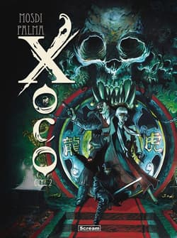 Xoco T.3-4 - Thomas Mosdi, Christophe Palma