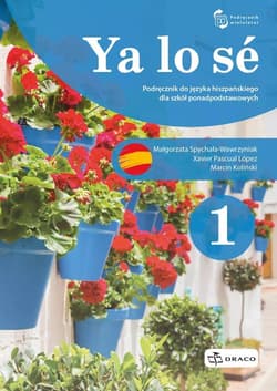 Ya lo sé 1 Podręcznik Szkoły ponadpodstawowe - Praca zbiorowa