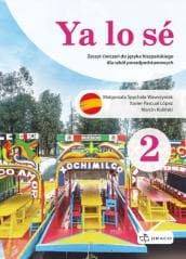 Ya lo se 2 Zeszyt ćwiczeń + kod - Spychała-Wawrzyniak Małgorzata, Praca zbiorowa