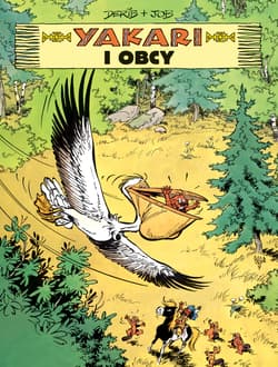 Yakari i obcy Tom 7 - Job, Maria Mosiewicz, Derib