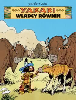 Yakari. Władcy równin. Tom 13 - Job, Maria Mosiewicz, Derib