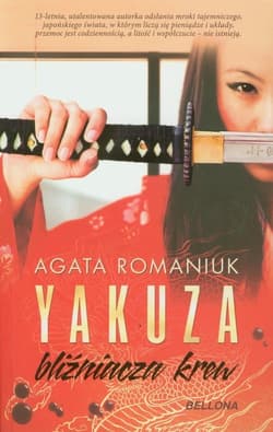 Yakuza Bliźniacza krew - Agata Romaniuk