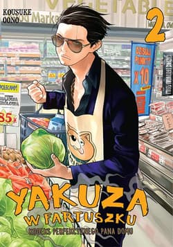 Yakuza w fartuszku. Kodeks perfekcyjnego pana domu. Tom 2 - Ono Kosuke