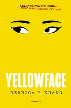 Yellowface - Rebecca F. Kuang