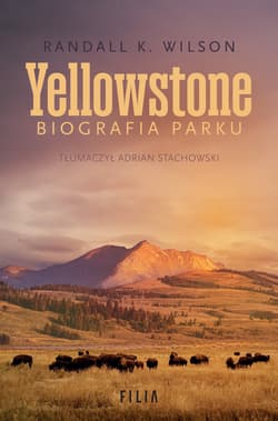 Yellowstone - Wilson Randall K.