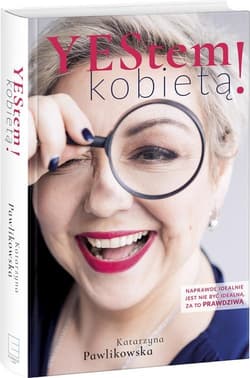YEStem kobietą - Katarzyna Pawlikowska