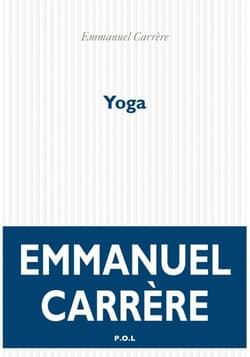 Yoga - Emmanuel Carrere