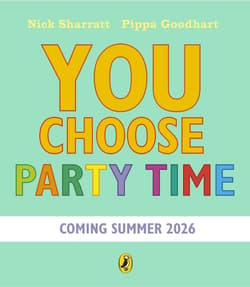 You Choose Party Time - Pippa Goodhart