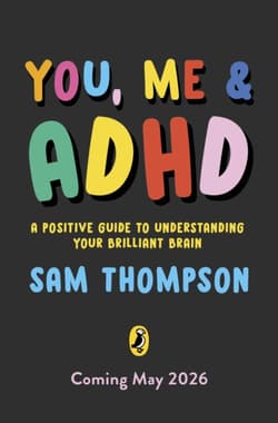 You, Me & ADHD - Sam Thompson