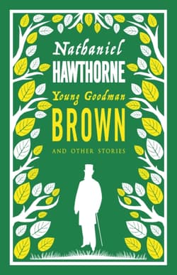 Young Goodman Brown and Other Stories - Hawthorne  Nathaniel