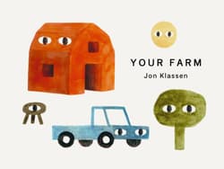 Your Farm - Jon  Klassen