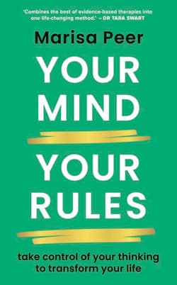 Your Mind, Your Rules - Marisa Peer