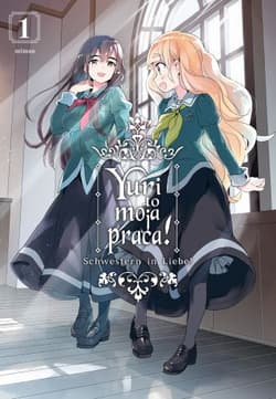 Yuri to moja praca! Tom 1