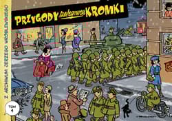Z archiwum Jerzego Wróblewskiego 4. Przygody szeregowca Kromki - Wróblewski Jerzy