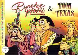 Z archiwum Jerzego Wróblewskiego t2 wyd.2 Rycerze prerii. Tom Texas