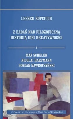 Z badań nad filozoficzną historią idei... T.1 - Leszek Kopciuch