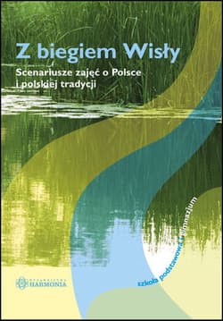 Z biegiem Wisły - Opracowanie Zbiorowe