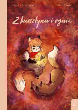 Z bursztynu i ognia - Agnès Domergue