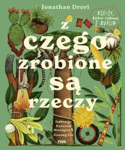 Z czego zrobione są rzeczy - Jonathan Drori