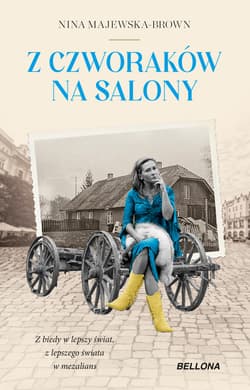 Z czworaków na salony - ebook - Nina Majewska-Brown