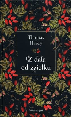 Z dala od zgiełku - Thomas Hardy
