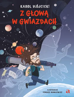 Z głową w gwiazdach - Karol Wójcicki