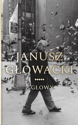 Z głowy - Janusz Głowacki