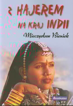 Z hajerem na kraj Indii