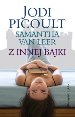 Z innej bajki - ebook - Jodi Picoult, Samantha Van Leer