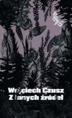 Z innych źródeł - Wojciech Czusz
