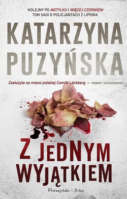 Z jednym wyjątkiem - ebook - Katarzyna Puzyńska