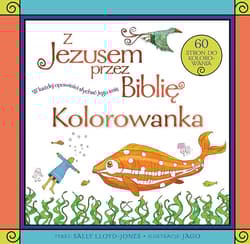 Z Jezusem przez Biblię Kolorowanka - Sally Lloyd-Jones