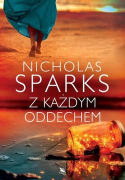 Z każdym oddechem  - Nicholas Sparks