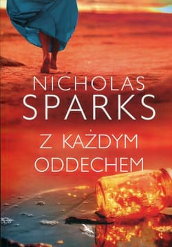 Z każdym oddechem  - Nicholas Sparks