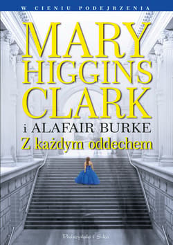 Z każdym oddechem - ebook - Mary Higgins Clark, Alafair Burke
