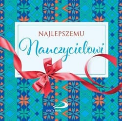 Z kokardką - Najlepszemu Nauczycielowi - Praca zbiorowa