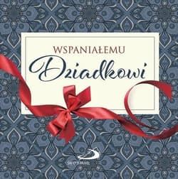Z kokardką - Wspaniałemu Dziadkowi - Praca zbiorowa