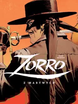 Z martwych. Zorro - Murphy Sean