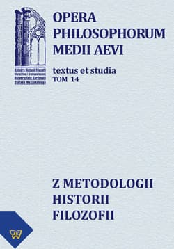 Z metodologii historii filozofii - Michał Zembrzuski, Magdalena Płotka, Nowik Andrzej, Filipowicz Adam, Andrzejuk Izabella, Andrzejuk