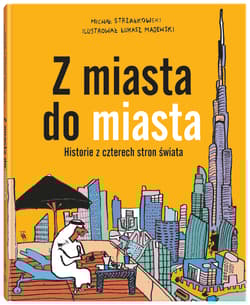 Galeria - zdjęcie nr. 2 - Z miasta do miasta