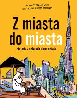 Z miasta do miasta - Michał Strzałkowski