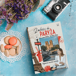 Galeria - zdjęcie nr. 3 - Z miłości do Paryża. Tajemnice miasta marzeń