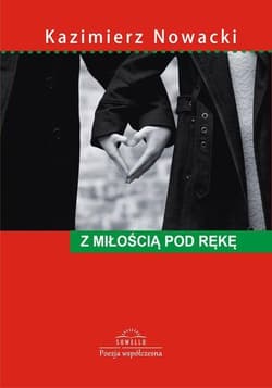 Z miłością pod rękę - Kazimierz Nowacki