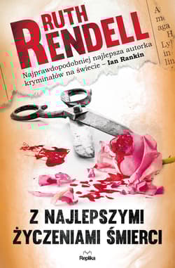 Z najlepszymi życzeniami śmierci - Ruth Rendell