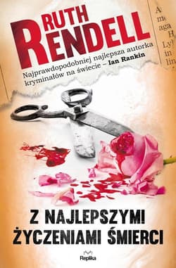 Z najlepszymi życzeniami śmierci - Ruth Rendell